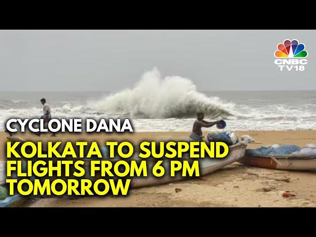 Cyclone Dana: West Bengal & Odisha Prepare For The Storm | Cyclone Dana Update | N18V