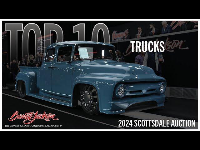 TRUCKS TOP 10: Top Trucks at the 2024 SCOTTSDALE AUCTION - BARRETT-JACKSON