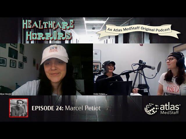 Marcel Petiot - Healthcare Horrors Episode 24