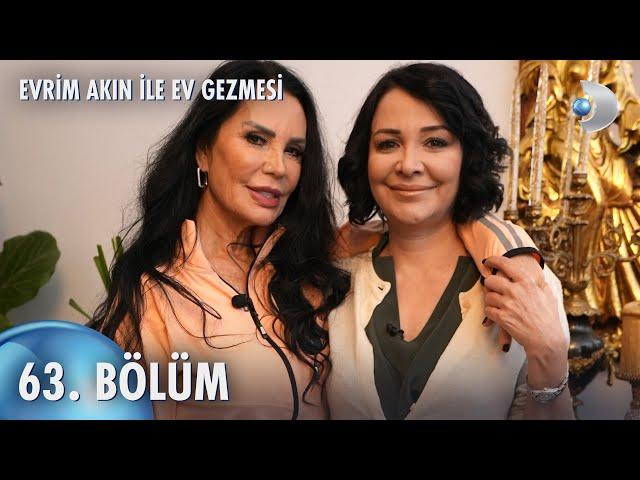 Evrim Akın ile Ev Gezmesi 63. Bölüm | Full Bölüm | Serpil Çakmaklı