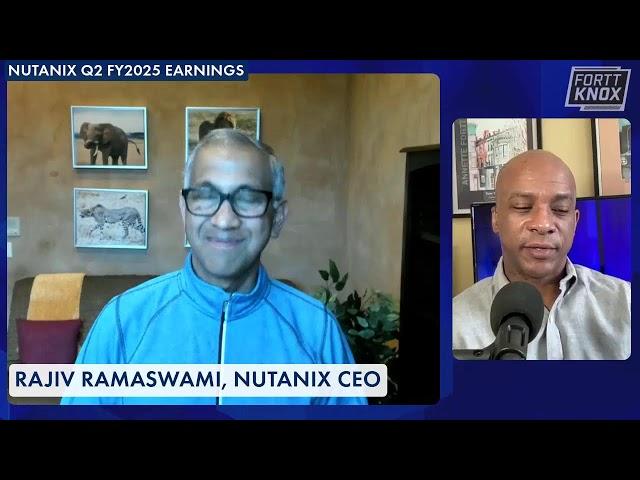 Rajiv Ramaswami, Nutanix CEO: Fortt Knox Earnings