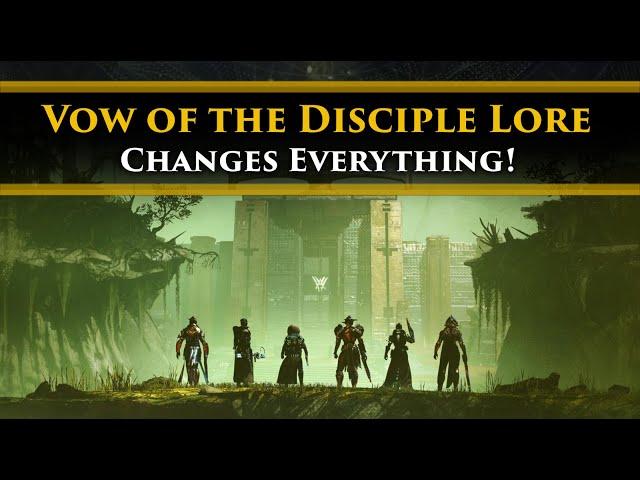 Destiny 2 Lore - The Vow of the Disciple Raid lore changes everything! (First Impressions)