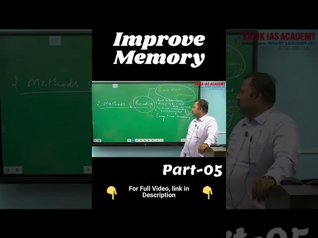 Techniques to Improve Memory - Part-05 | UPSC | Sadik Sir| Sadik IAS Academy