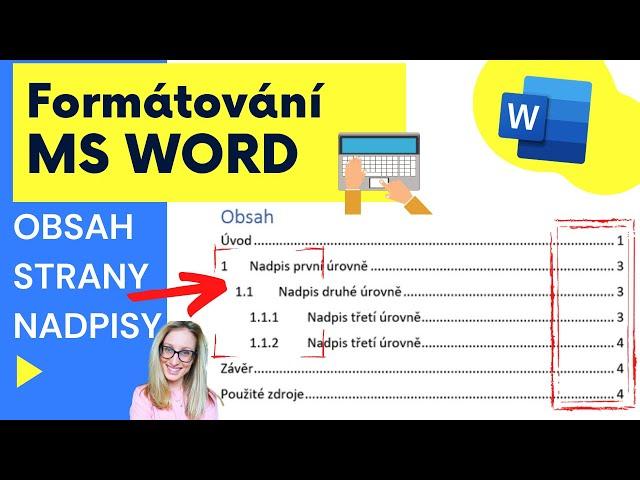 Word: AUTOMATICKÝ OBSAH, ČÍSLOVÁNÍ STRÁNEK od určité strany a NADPISYFORMÁTOVÁNÍ BAKALÁŘSKÉ PRÁCE