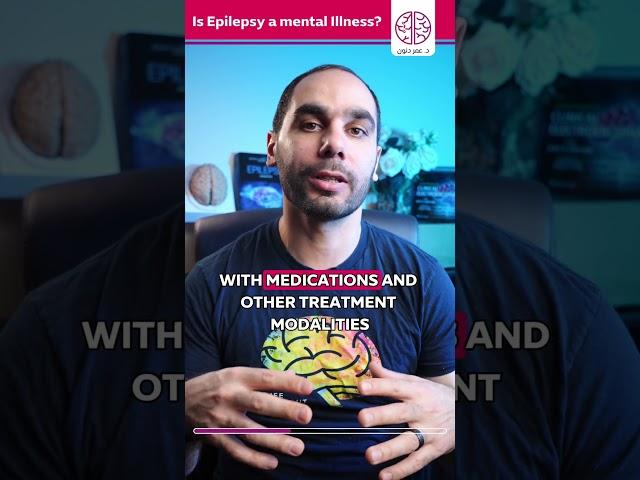 Is Epilepsy a mental Illness?