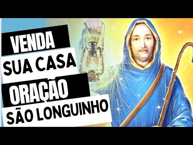 VENDA SUA CASA COM ESSA ORAÇÃO DE SÃO LONGUINHO RESULTADOS IMEDIATOS #oração #oraculo #vendas #casa