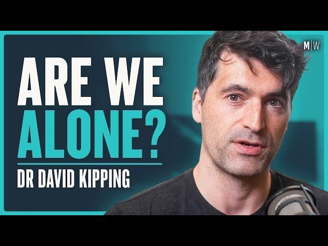 The 3 Body Problem, Aliens & How The World Ends - Dr David Kipping