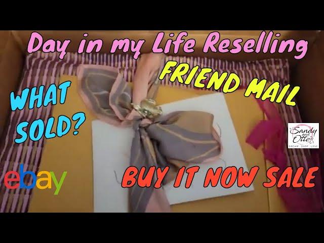 Friend Mail Additional Sales | Buy It Now SALE | What Sold Vlog | Full-Time Reseller #thrifting