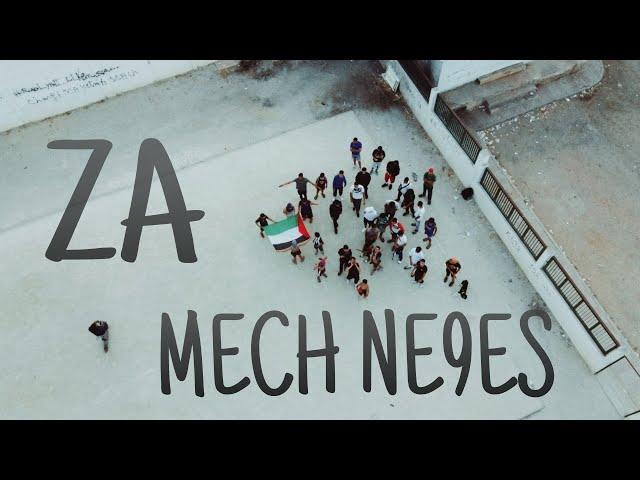 ZA - MECH NE9ES ( Clip Official ) Prod By ISSAOUI