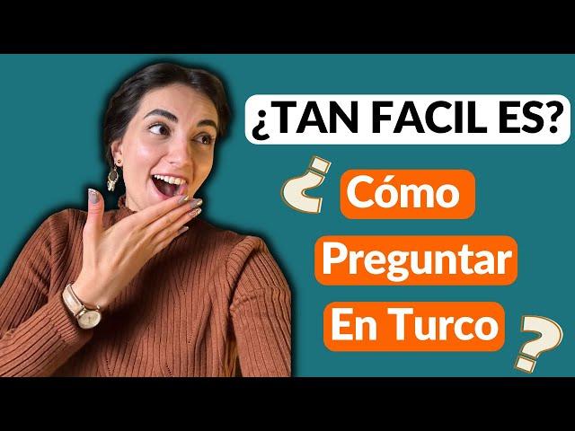 8 | Oraciones interrogativas en turco | Clases de turco desde cero