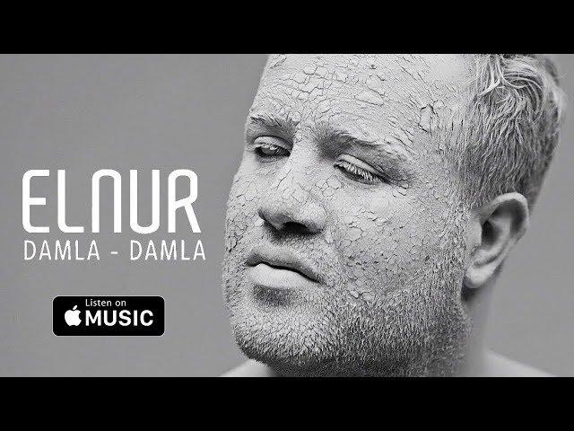 Elnur Məmmədov —  Damla-Damla (Rəsmi Musiqi Videousu)