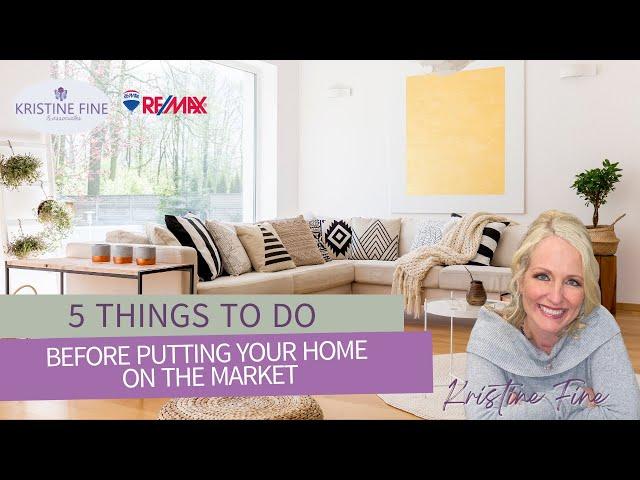 5 Things to do Before Putting Your Home on the Market