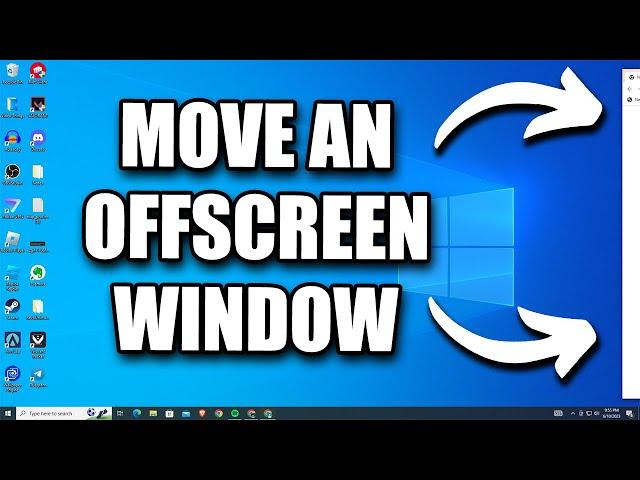 How to Move a Window That is OFF SCREEN on Windows 10/11