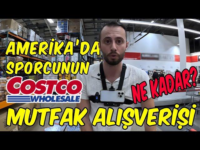 AMERİKADA BİR SPORCUNUN MUTFAK ALIŞVERİŞİ NE KADAR? |  COSTCO MARKET FİYATLARI