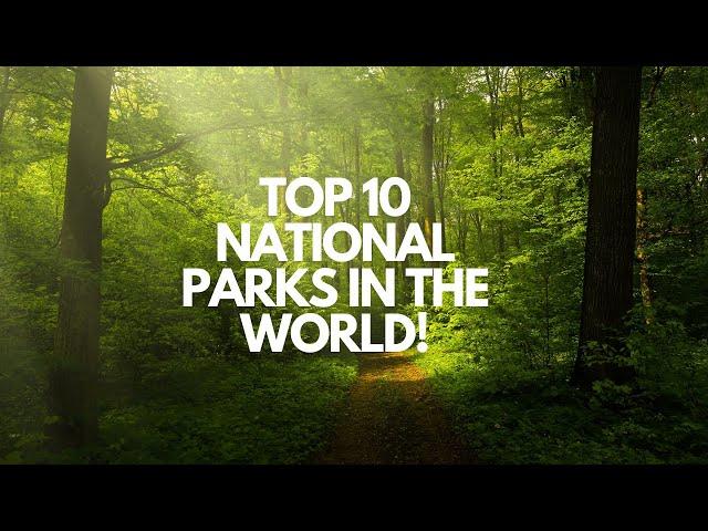 Top 10 National Parks In The World! || TopVideos