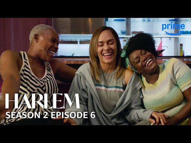 Harlem S2E6 FULL EPISODE | Prime Video