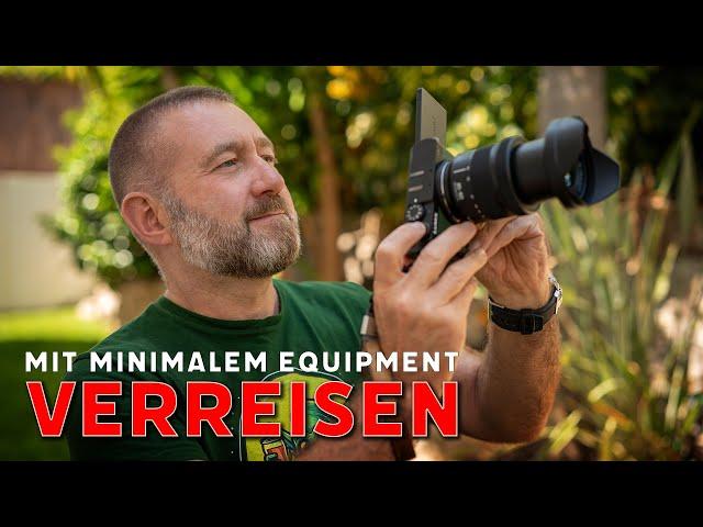 Mit minimalem Equipment verreisen