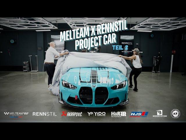 MELTEAM x RENNSTIL l BMW M4 Competition Umbau l Teil 2