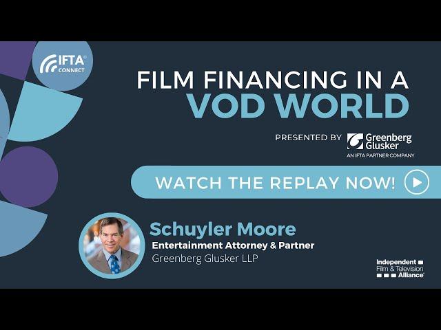 Film Financing in a VOD World with Schuyler Moore