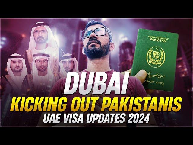 Dubai Kicking Out Pakistanis | UAE Dubai Visa Updates | Uae Visa Updates Today