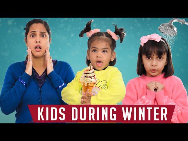 Indian MOM & KIDS During WINTERS | Maa vs Beti - Family Sketch Comedy | ShrutiArjunAnand