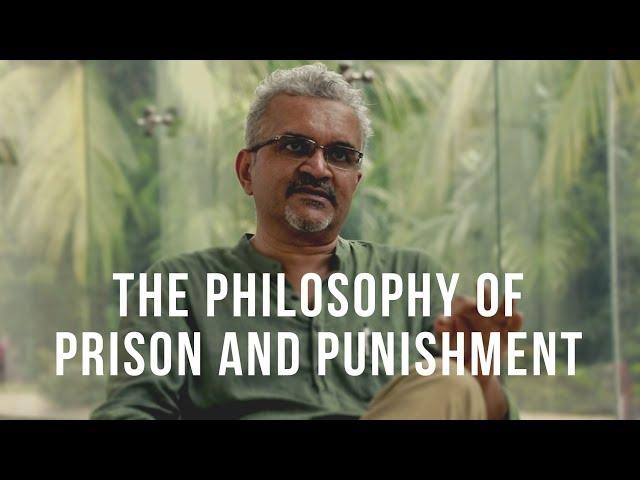The Philosophy of Prison and Punishment