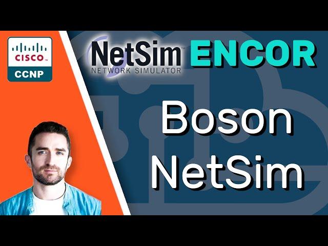 Boson NetSim for ENCOR // Advanced Network Simulator // ENCOR 350-401 Complete Course