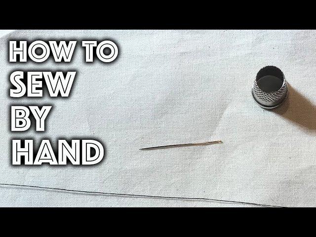 How to Sew By Hand