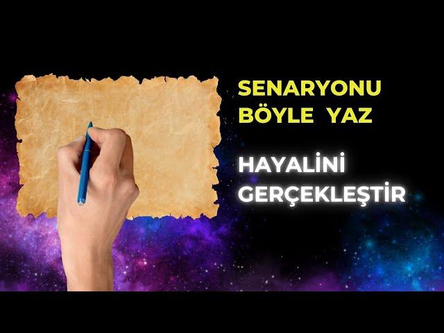 Senaryo ile Hayalinizdeki Hayatı Nasıl Tezahür Edersiniz | Mektup Yöntemi