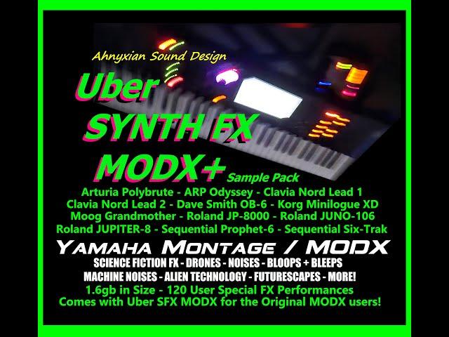 Uber SYNTH FX MODX Sample Pack Yamaha Montage All Singles Demo Synthesizer