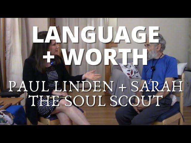 The Language of Emotions and Self Worth - with Paul Linden