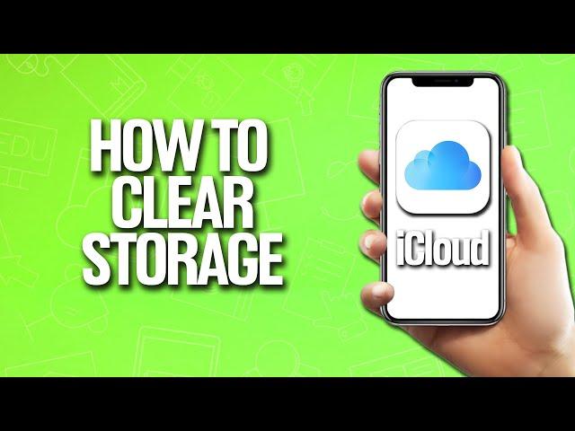 How To Clear iCloud Storage Tutorial