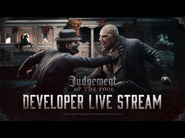 Judgement of The Fool I Developer Live Stream I Hunt Showdown 1896