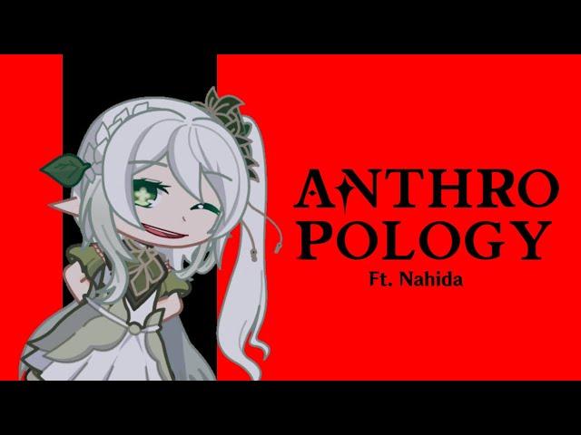 Anthropology [Meme] | Genshin Impact | Ft. Nahida