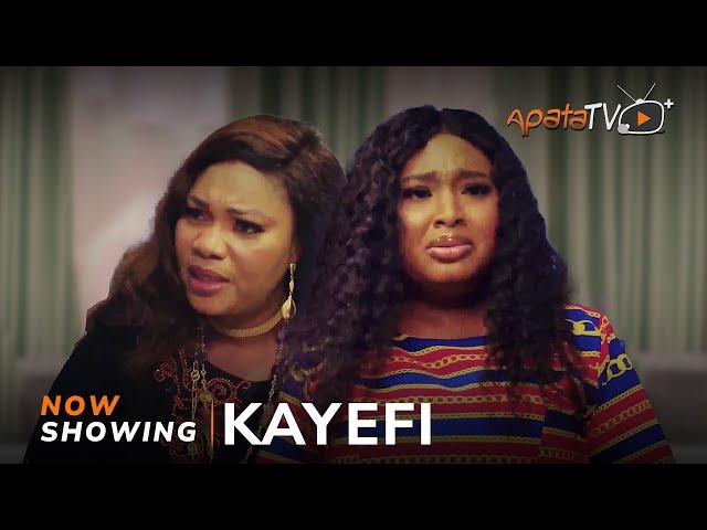 Kayefi - Yoruba Movie 2024 Drama Bimpe Oyebade, Jaiye Kuti, Mimisola Daniels, Akinosho Dimeji