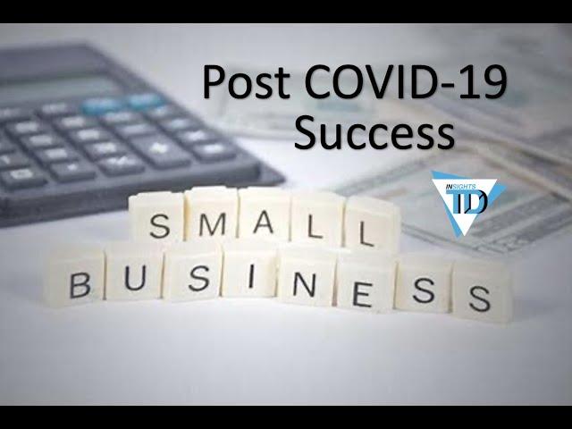 Small Business Success in the Post COVID-19 New Normal