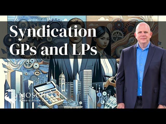 GP and LP: Exploring Syndication's Key Players