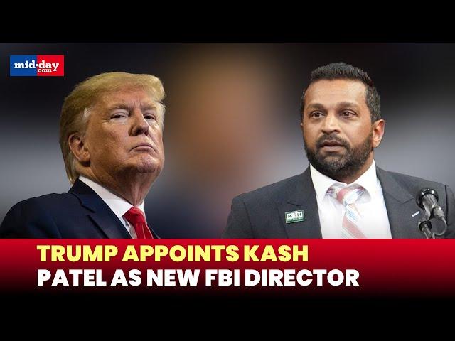 Donald Trump names Kash Patel as FBI chief, here's all you need to know about him