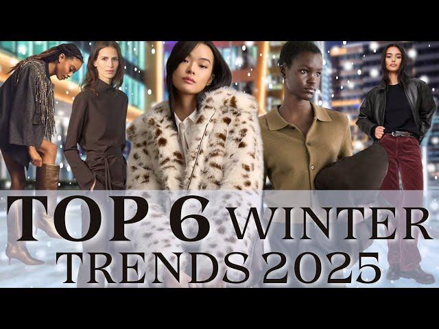 Top 6 winter fashion trends 2025