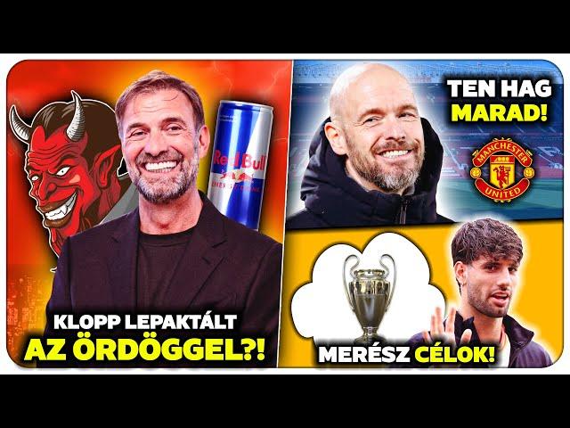 Jürgen Klopp LEPAKTÁLT az ördöggel? Szoboszlai a BL-trófeát AKARJA! Ten Hag MARAD az MU edzője!