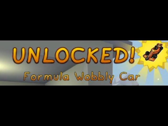 How to get formula wobbly car wobbly life