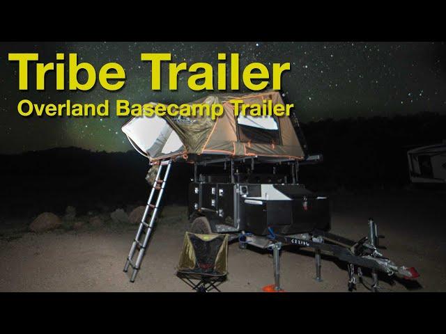 Tribe Trailer Overland Basecamp Walk Around