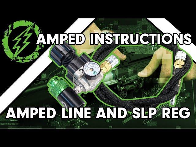 Amped Instructions - Amped Line and SLP Reg