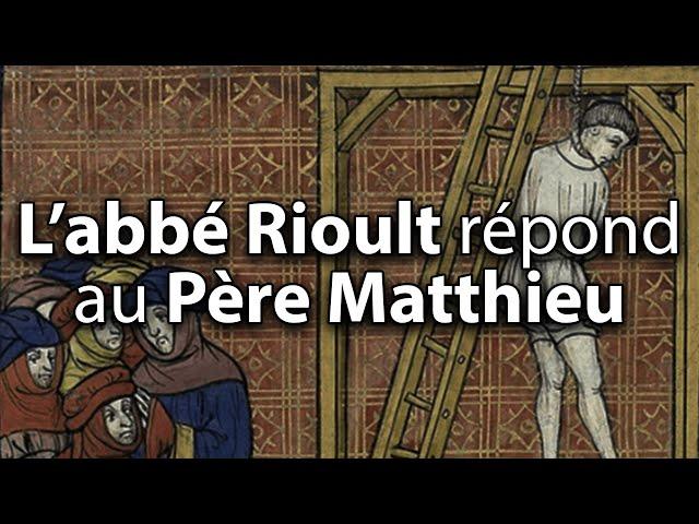 L’abbé Rioult répond au Père Matthieu (annonce)