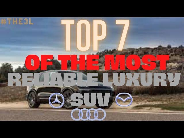 7 MOST Reliable Luxury Suvs - Best of Cars List