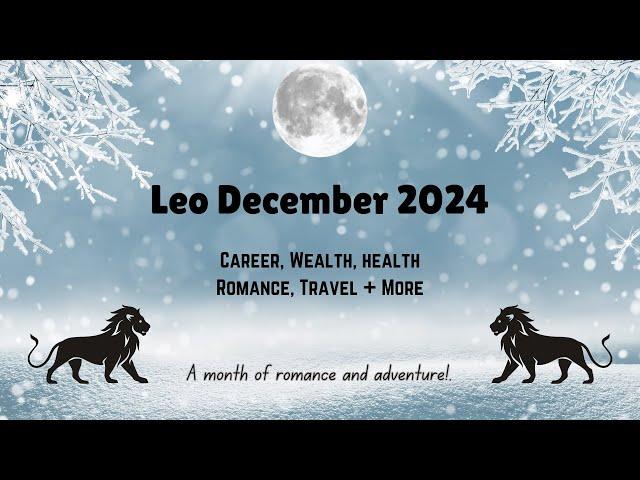  Leo: December 2024  Predictions #forecast