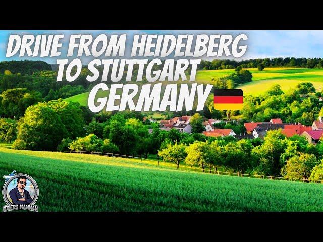 Drive I Heidelberg To Stuttgart I Germany I August 2024 I Idrees Mannan I VLog # 93