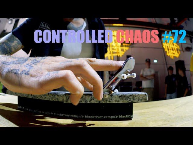 Controlled Chaos #72 - Fingerboard Mixtape