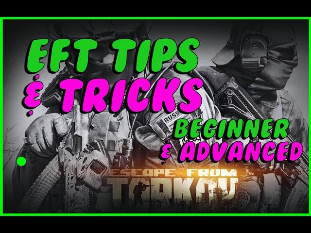 Tarkov Tips And Tricks! | Beginner & Advanced Guide