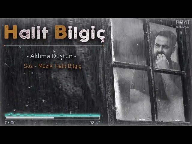 Halit Bilgiç - Aklıma Düştün ( 2021 ) YENİ